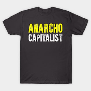 Anarcho Capitalist T-Shirt